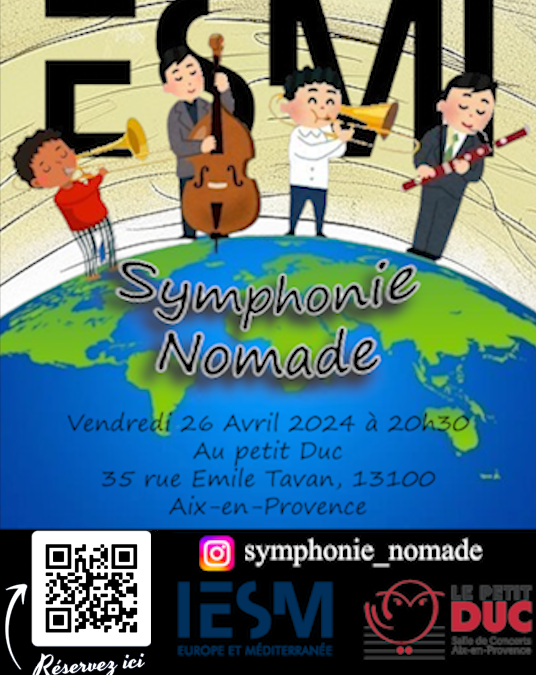 Symphonie nomade – Projet artistique des étudiants de l’IESM – Petit Duc – Vendredi 26 avril 2024 – 20h30