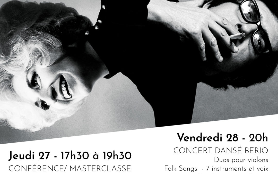 Les journées BERIO – Conservatoire Darius Milhaud d’Aix-en-Provence – Jeudi 27 et Vendredi 28 février 2025 – auditorium Campra