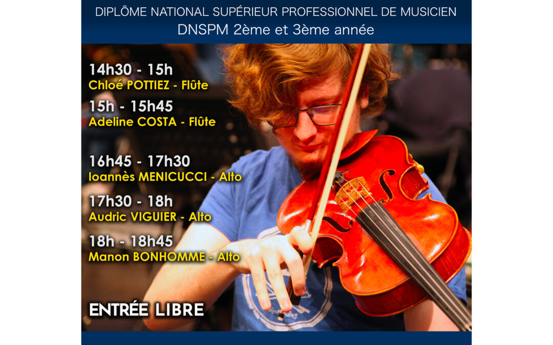 Vendredi 20 juin 2025 – Flûtes et Altos – épreuves publiques de 2ème et 3ème année du cursus DNSPM