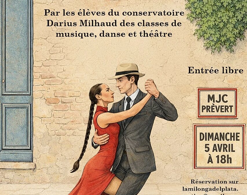 LA MILONGA DEL PLATA – Spectacle musical – Projet artistique à vocation pédagogique – MJC Prévert – Dimanche 5 avril 2026 – 18h