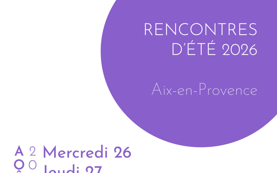 Rencontres d&rsquo;été de l&rsquo;ANESCAS à Aix-en-Provence – 26, 27 et 28 août 2026